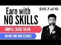 How to earn online with no skills  do simple tasks and earn  svs 7 of 10