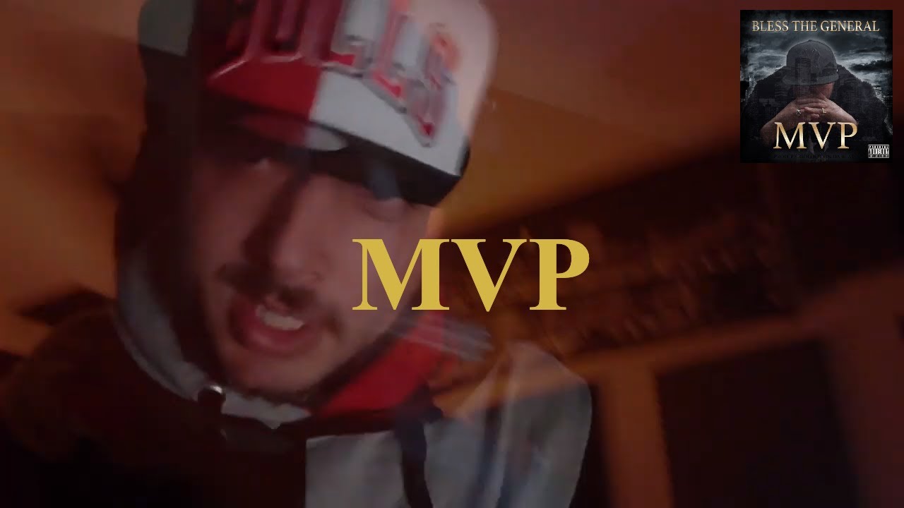 Bless the General - MVP [Official Video] - YouTube