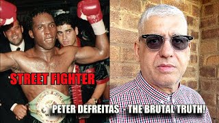 'I'M OLD SCHOOL - YOU DON'T WANT ME AS AN ENEMY!  - Peter Defreitas!