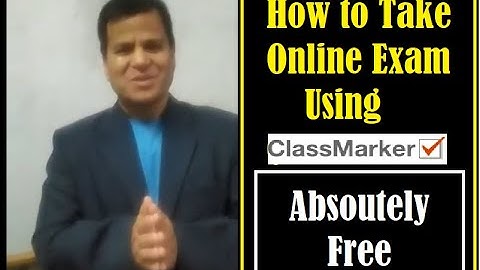 How to Conduct Free Online Exam in Classmarker | Classmarker Full Tutorial 2020