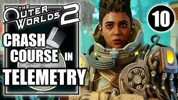 The Outer Worlds 2 - Crash Course in Telemetry - Faction Quest Playthrough Part 10