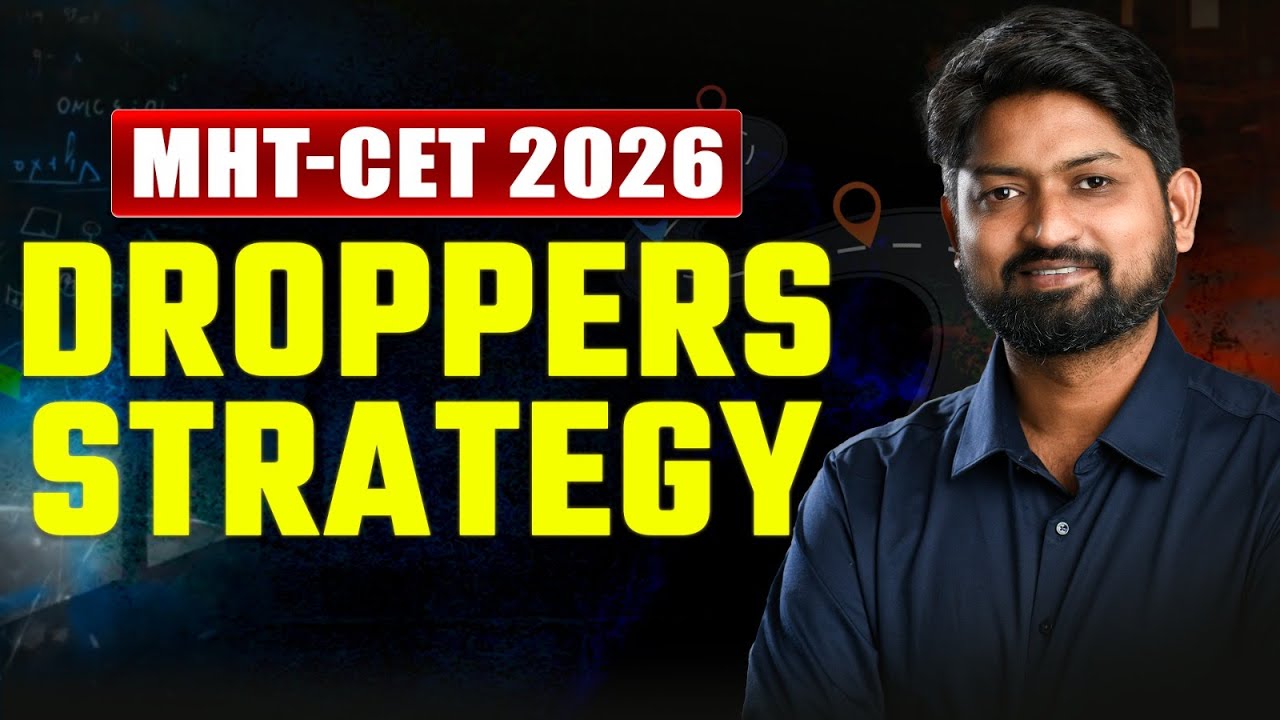 Droppers Week 2026 | Complete Strategy for MHT-CET Preparation | Ankush ...