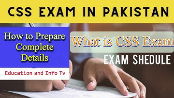 CSS Exams|CSS Exam Preparation|Css Exams Registration|Css Exams Subjects| CSS Exam paper Pattern