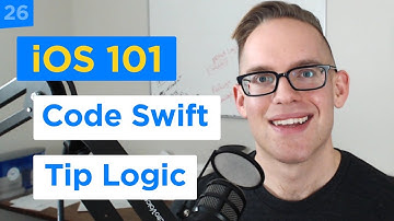 Implement the Tip Calculator Logic in Swift 4 - iPhone Apps 101 (26/30)