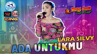 ADA UNTUKMU ~ LARA SILVY WONGJOWO MADIUN x GB AUDIO 