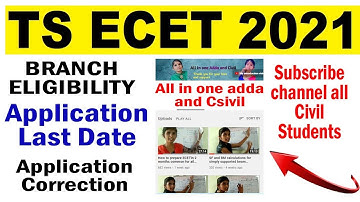 TS ECET 2021 APPLICATION LAST DATE AND CORRECTION | TS ECET  2021 | ECET CIVIL