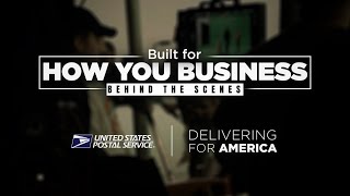 USPS Behind The Scenes, 2024 &quot;Built For How You Business&quot; Ad Campaign