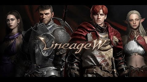 Lineage W - Gameplay First Look