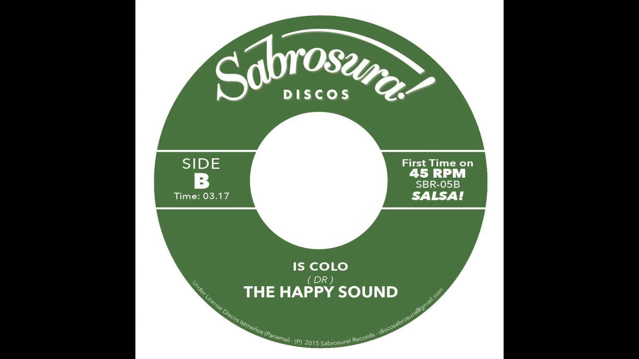 SBR05 THE HAPPY SOUND Is Colo SABROSURA RECORDS - YouTube