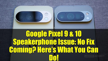 Google Pixel 9 & 10 Speakerphone Issue: No Fix Coming? Here’s What You Can Do!