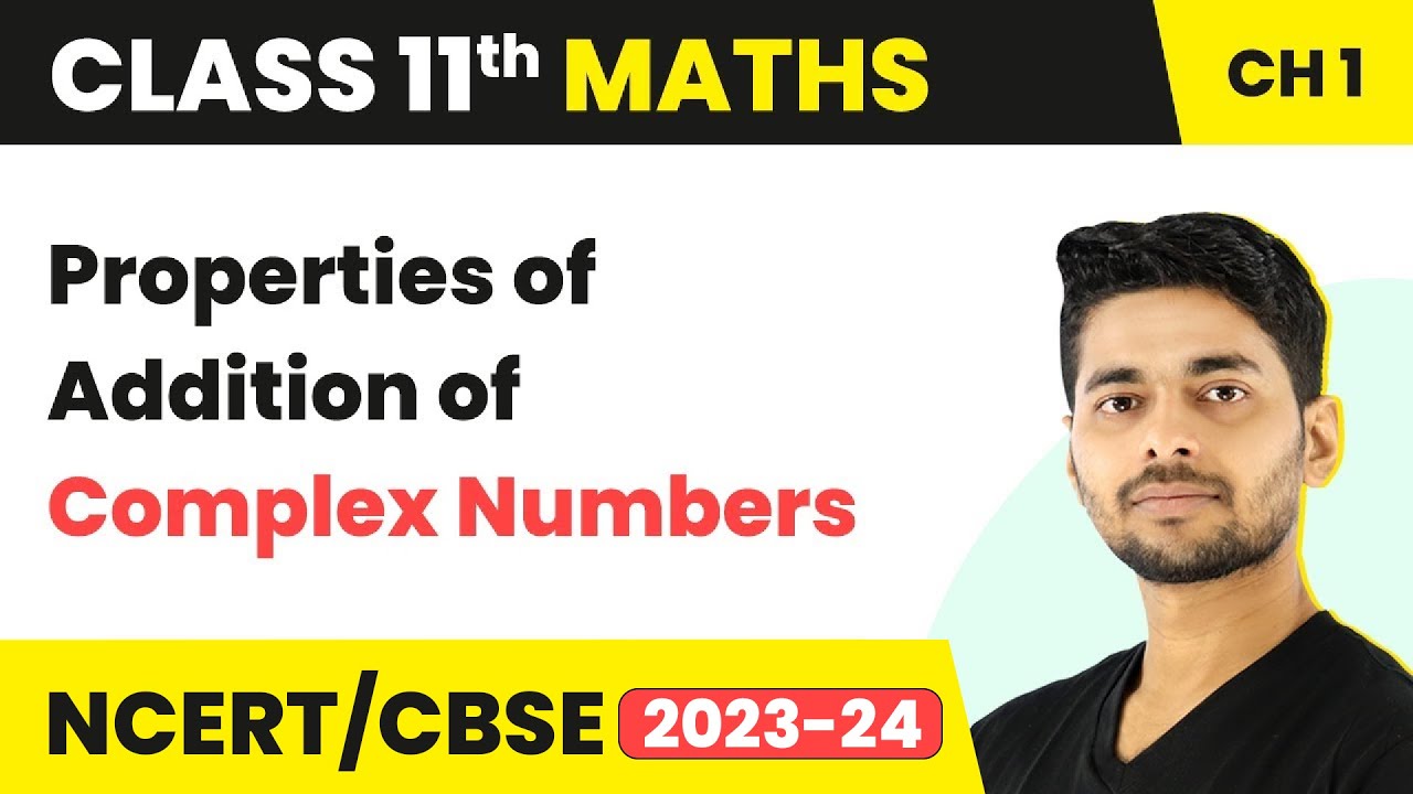 Class 11 Maths | properties of addition of complex numbers | Complex Numbers | in Hindi | Class 11 Maths | properties of addition of complex numbers | Complex Numbers | in Hindi |