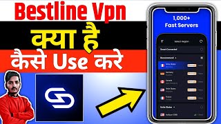 Bestline Net Bestline Vpn App Kaise Use Kare How To Use Bestline Vpn Appbestline Vpn