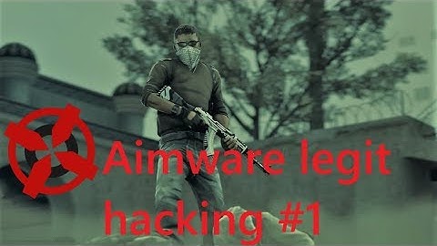 Legit hacking| #1 With aimware