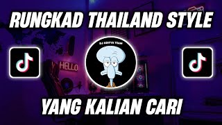 DJ RUNGKAD ENTEK ENTEK AN THAILAND STYLE VIRAL TIK TOK TERBARU 2022 YANG KALIAN CARI