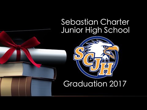 Sebastian Charter Junior High School 2017 Graduation 2017