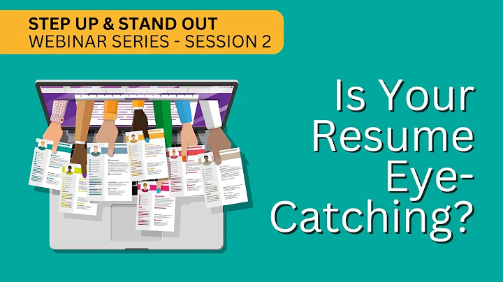 Is Your Resume Eye-Catching? - Step Up & Stand Out...