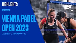 Highlights 🚹 Round of 32 (2) Vienna Padel Open 2022 