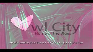 Owl City - Home of the Blues (New Song!) [Lyrics Video]