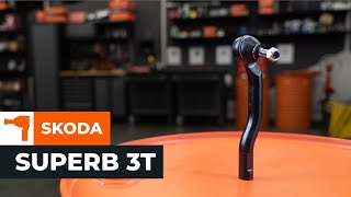 Track Rod End fitting SKODA SUPERB (3T4): free video