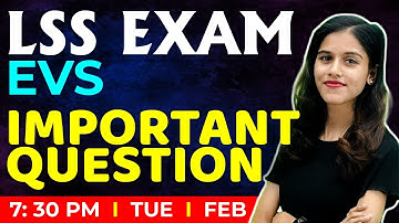 LSS Exam EVS | Imprtant Questions | Exam Winner Class 4