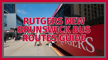 The Rutgers New Brunswick Bus Routes