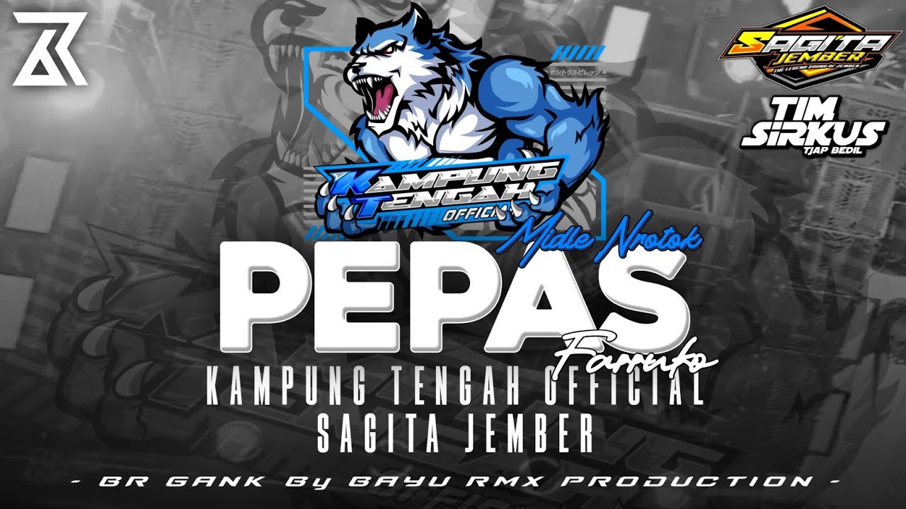 DJ PEPAS BASS ICLIK X PARTY || KAMPUNG TENGAH OFFICIAL X SAGITA JEMBER By BAYU RMX || BR GANK