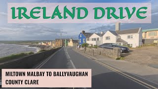 Miltown Malbay to Ballyvaughan | County Clare Coastal & Burren Route 🇮🇪