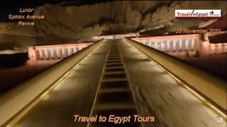 Luxor Sphinx Avenue Revive Full - 25 November 2021 |  إحياء طريق الكباش فى الأقصر كامل