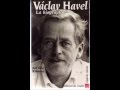 Une vie une oeuvre vaclav havel 1936 2011