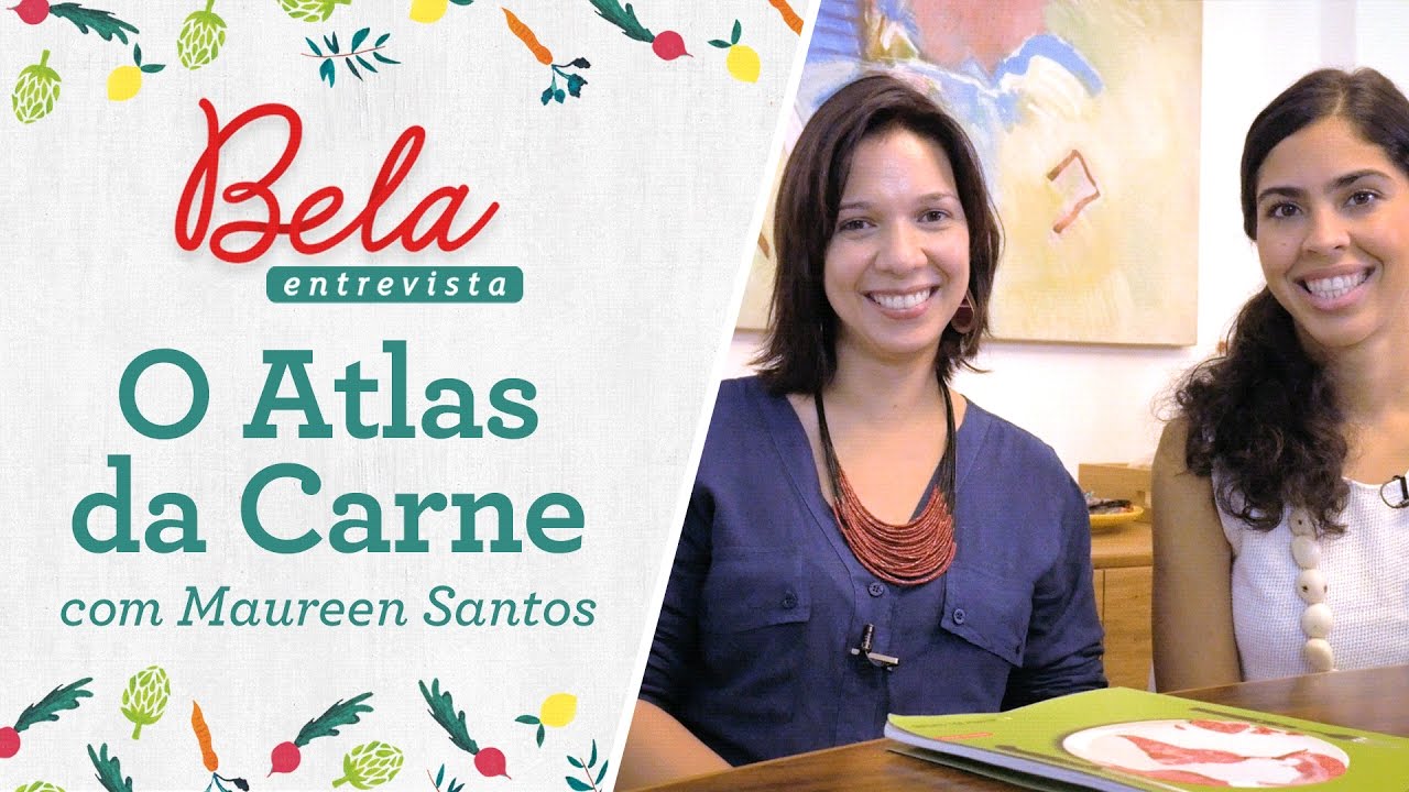 Os impactos da produção e consumo de carne | Bela Gil entrevista Maureen Santos (Atlas da Carne)