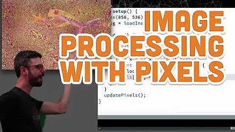 10.5: Image Processing with Pixels - Processing Tutorial