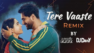 Tere Vaaste | Remix | Djcavincruz| DJDannY |Zara Hatke Zara Bachke | Varun J, Sachin-Jigar,Amitabh B