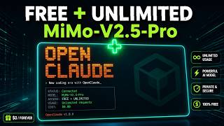 OpenClaude + FREE Unlimited MIMO V2.5 Pro 🚀 Ultimate AI Coding Setup (2026)