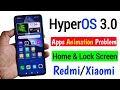 How to solve Apps Animation problem Home & Lock Screen in HyperOS 3.0 ! Animation remove | Redmi