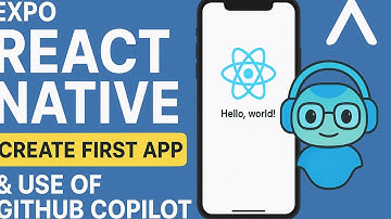 Create Your First React Native App with Expo & GitHub Copilot