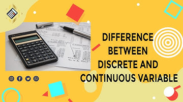 Difference between Discrete and Continuous Variable?? @dignitychartered For +1&+2 Commerce, Bcom