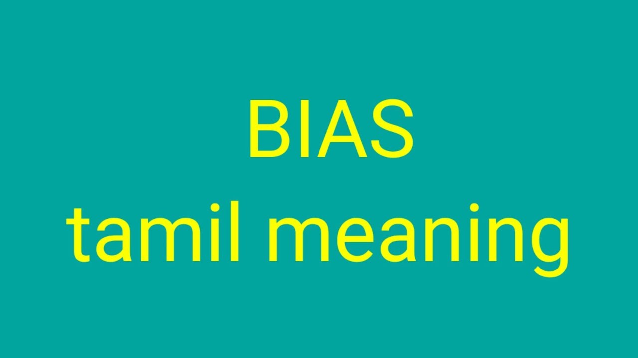 Bias Tamil Meaning Sasikumar Youtube