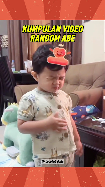 TINGKAH RANDOM ABE LUCU BANGET 😭 #abeabeabe #abedaily #abecekut #bayivlog #bayigemes #shortanak