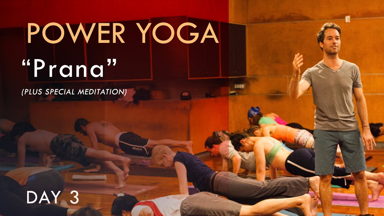 Power Yoga Prana (90min) and the Breath Meditation l Day 3 - Digital  Yoga Retreat 