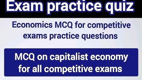 Economics MCQ: Capitalist Economy Explained | Class 11/12 & Competitive Exams 2025