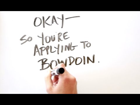 Applying to Bowdoin: What's Required and What's Optional?