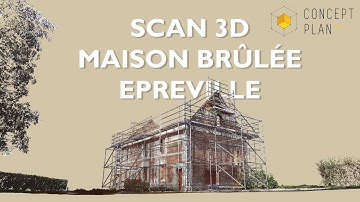 Maison brulée Épreville - Scan 3D Concept-plan.net