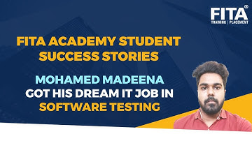 Student Success Stories at FITA Academy | Mohamed Madeena Got his Dream Job in Software Testing