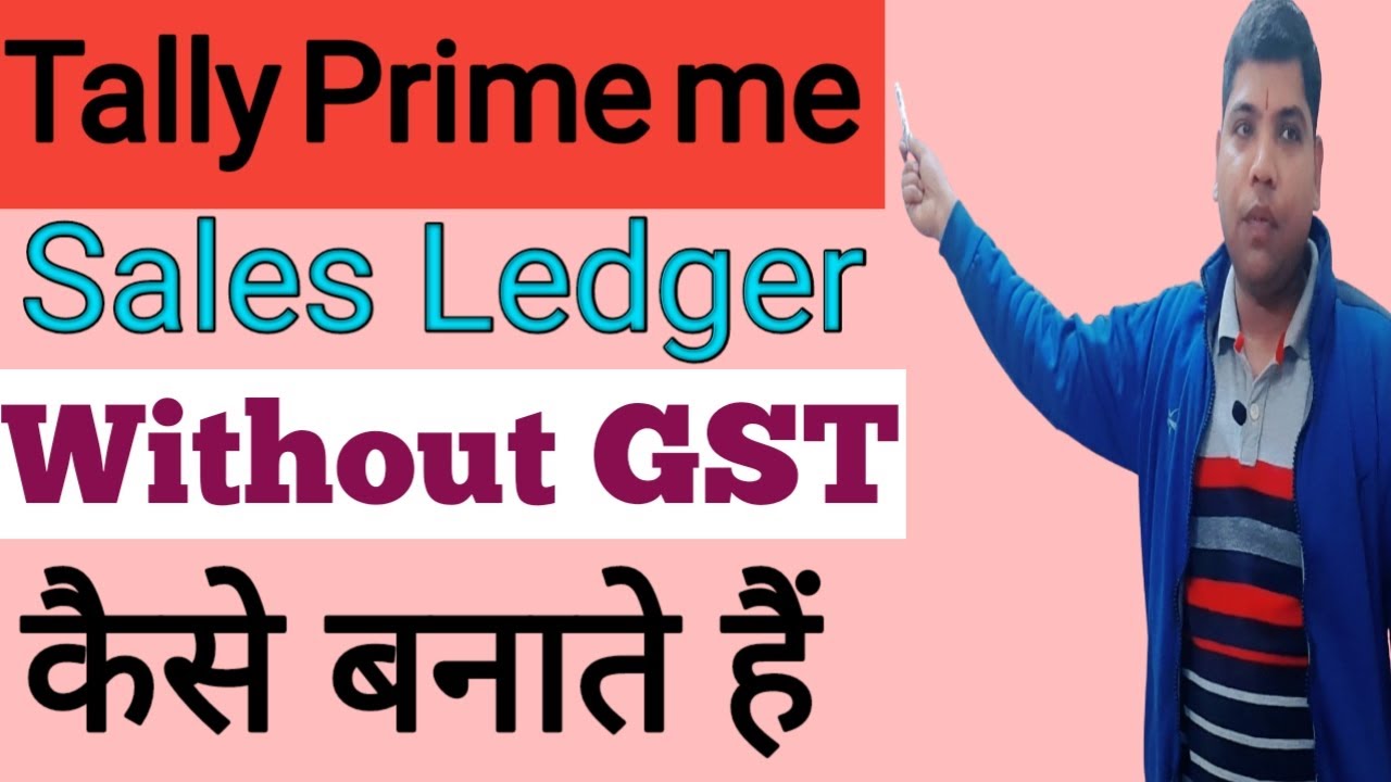 How To Create Sales Ledger In Tally Prime Without GST Tally Prime Me 
