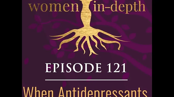 121: When Antidepressants Arent Enough