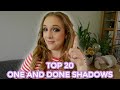 TOP 20 ONE AND DONE SHADOWS // Favorite single eyeshadows to create a full look