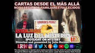 Cartas desde el más allá nos llegan de familiares fallecidos con Lourdes Pérez by LA LUZ DEL MISTERIO CON JULIO BARROSO 69 views 3 days ago 1 hour, 31 minutes