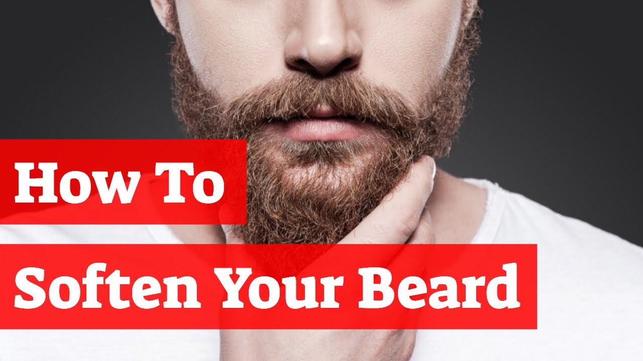 4 Quick Ways to Soften a Razor Sharp Beard | Beard Care - YouTube