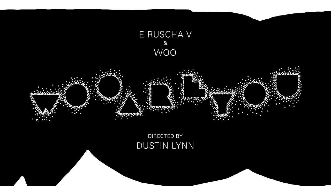 E Ruscha V & Woo - Woo Are You