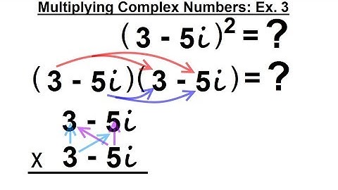 Algebra - Ch. 24: Complex Numbers (10 of 28) Multiplying Complex Numbers: Ex.. 3